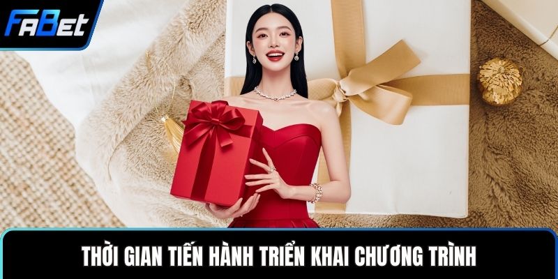 Thời gian tiến hành triển khai chương trình